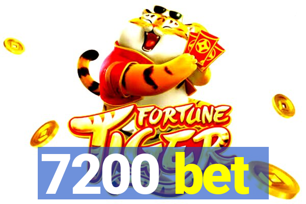 7200 bet